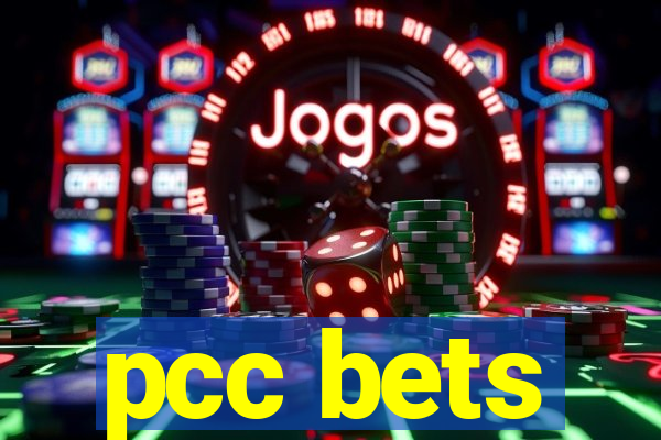 pcc bets