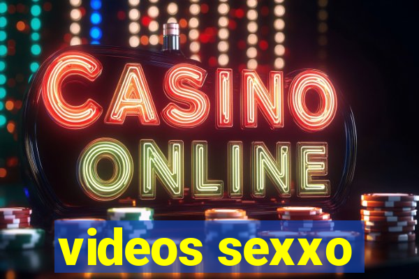videos sexxo