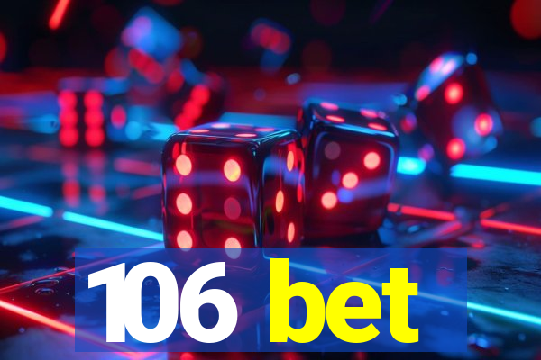 106 bet