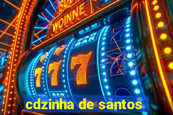cdzinha de santos