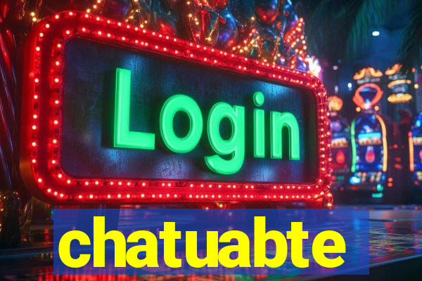 chatuabte