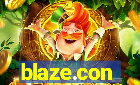 blaze.con