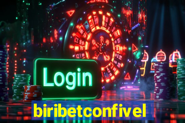 biribetconfivel