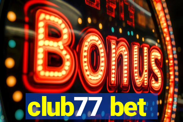club77 bet