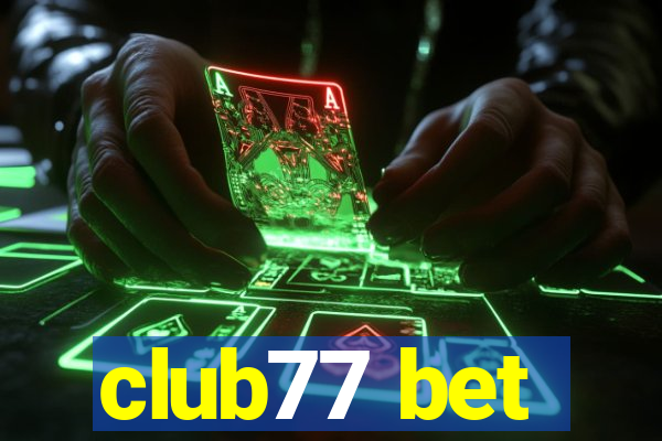 club77 bet