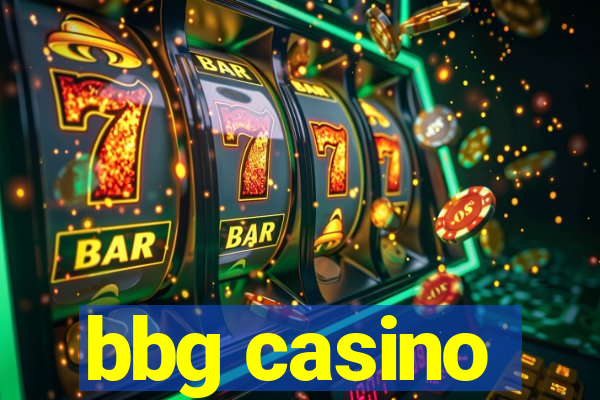 bbg casino