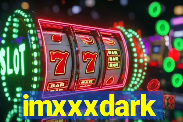 imxxxdark
