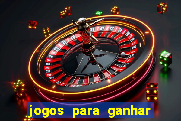 jogos para ganhar dinheiro real no pix