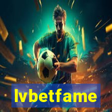 lvbetfame