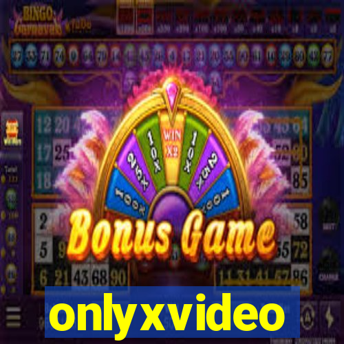 onlyxvideo