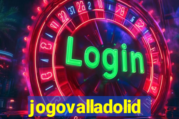 jogovalladolid