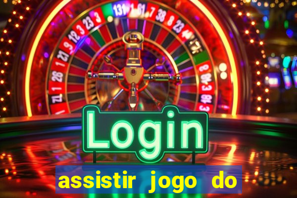 assistir jogo do flamengo ao vivo no multicanais