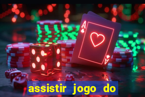 assistir jogo do flamengo ao vivo no multicanais