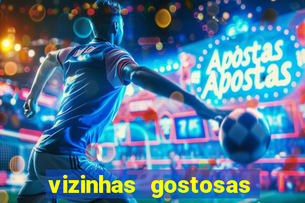 vizinhas gostosas milena santos