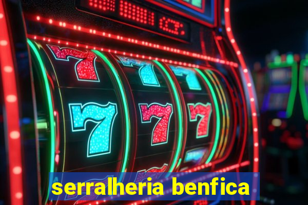 serralheria benfica