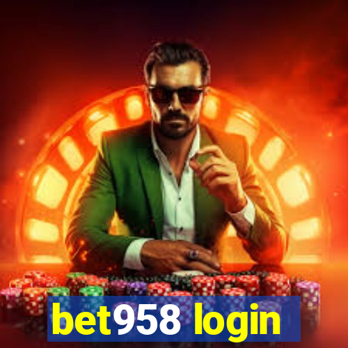 bet958 login