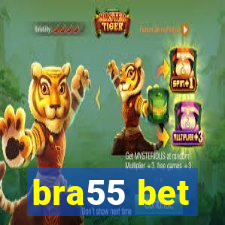 bra55 bet