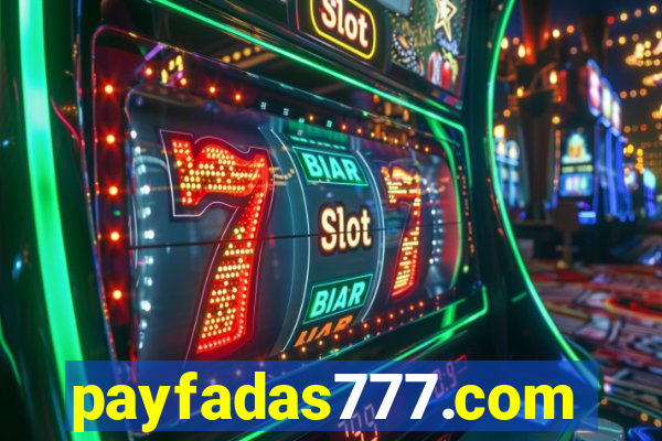 payfadas777.com