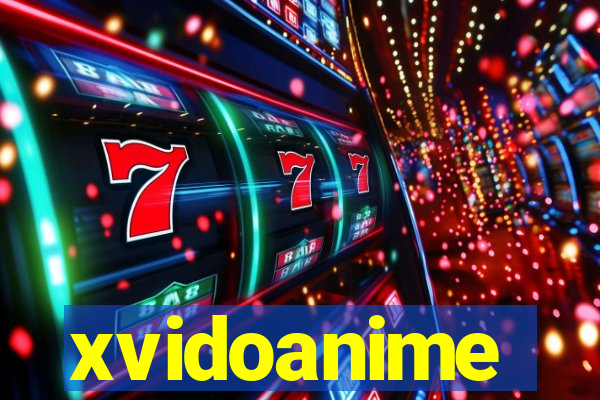 xvidoanime