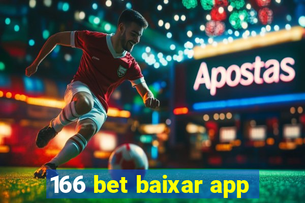 166 bet baixar app