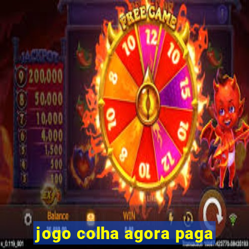 jogo colha agora paga