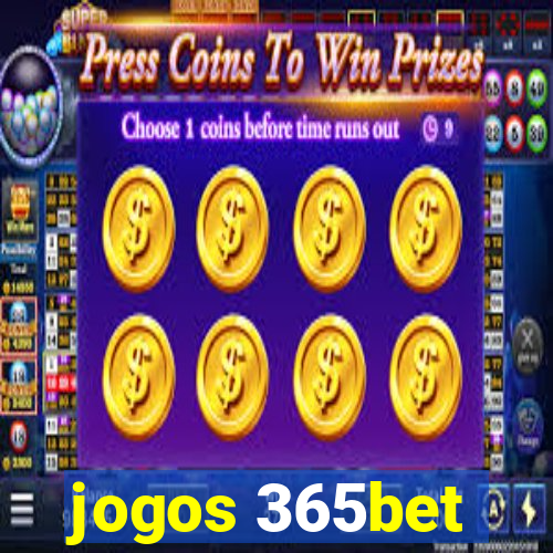 jogos 365bet