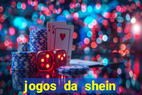 jogos da shein para ganhar pontos