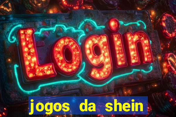 jogos da shein para ganhar pontos