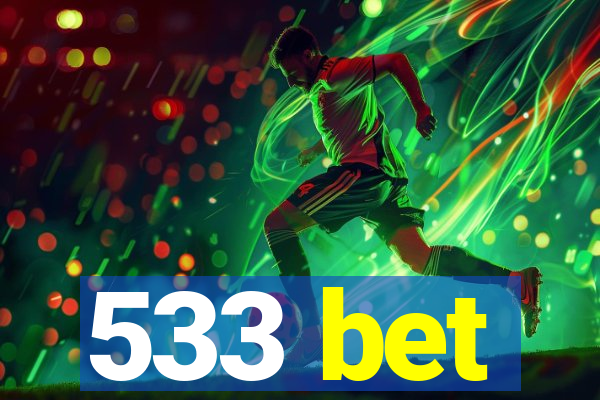 533 bet