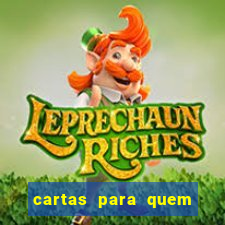 cartas para quem vai passar pelo encontro com deus