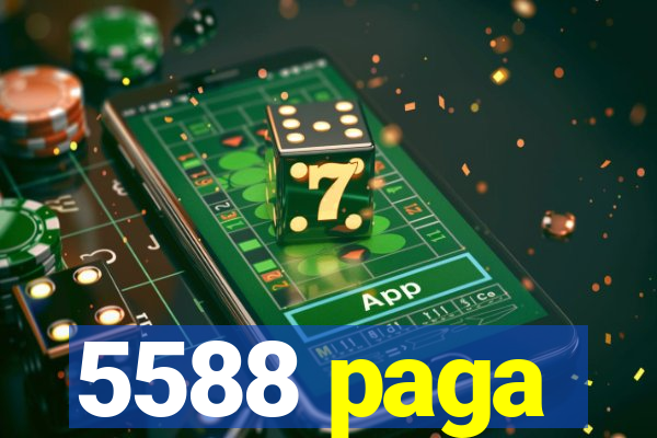 5588 paga