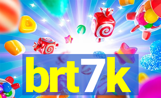 brt7k