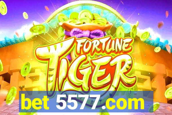bet 5577.com