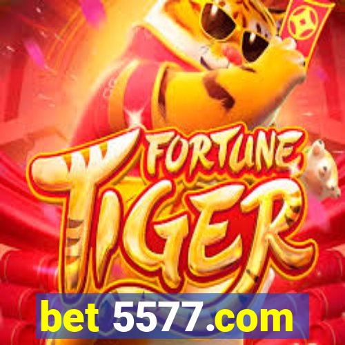 bet 5577.com