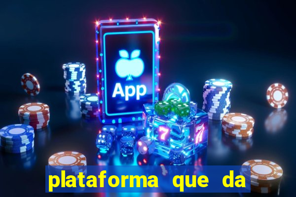 plataforma que da dinheiro no cadastro sem deposito