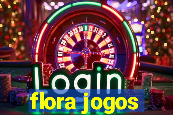 flora jogos