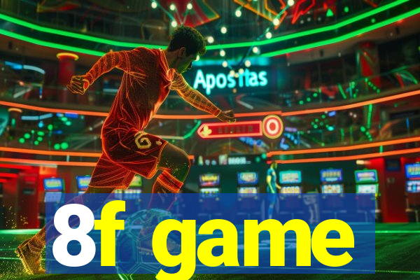 8f game