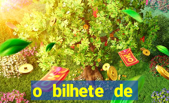 o bilhete de loteria dublado download utorrent