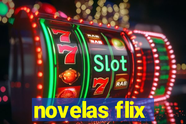 novelas flix