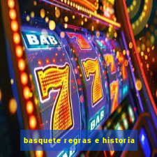 basquete regras e historia