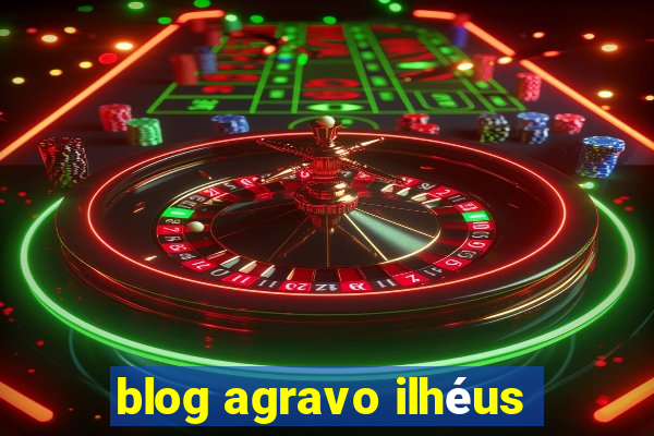 blog agravo ilhéus