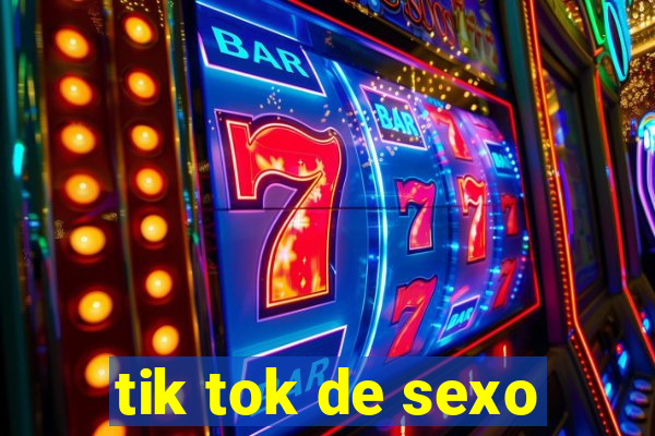 tik tok de sexo