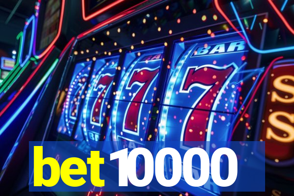 bet10000