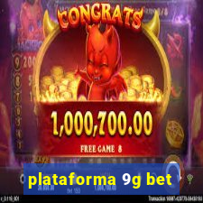 plataforma 9g bet