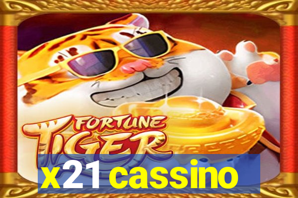 x21 cassino