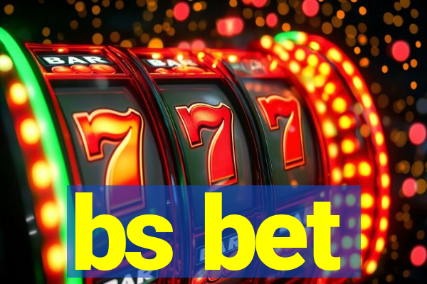 bs bet