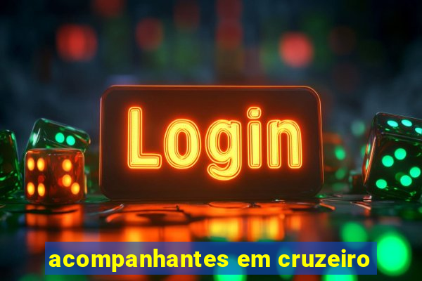 acompanhantes em cruzeiro