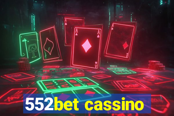 552bet cassino