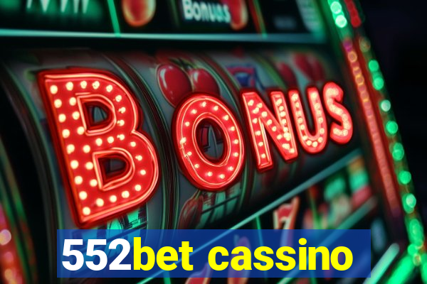 552bet cassino