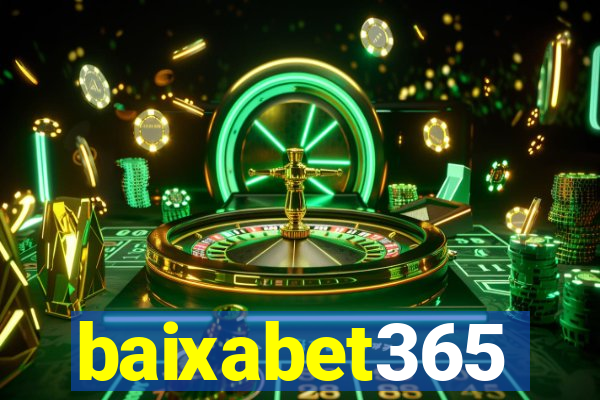 baixabet365